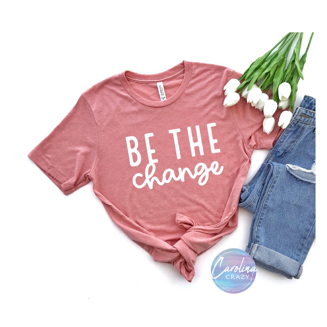 BE THE CHANGE DESIGN