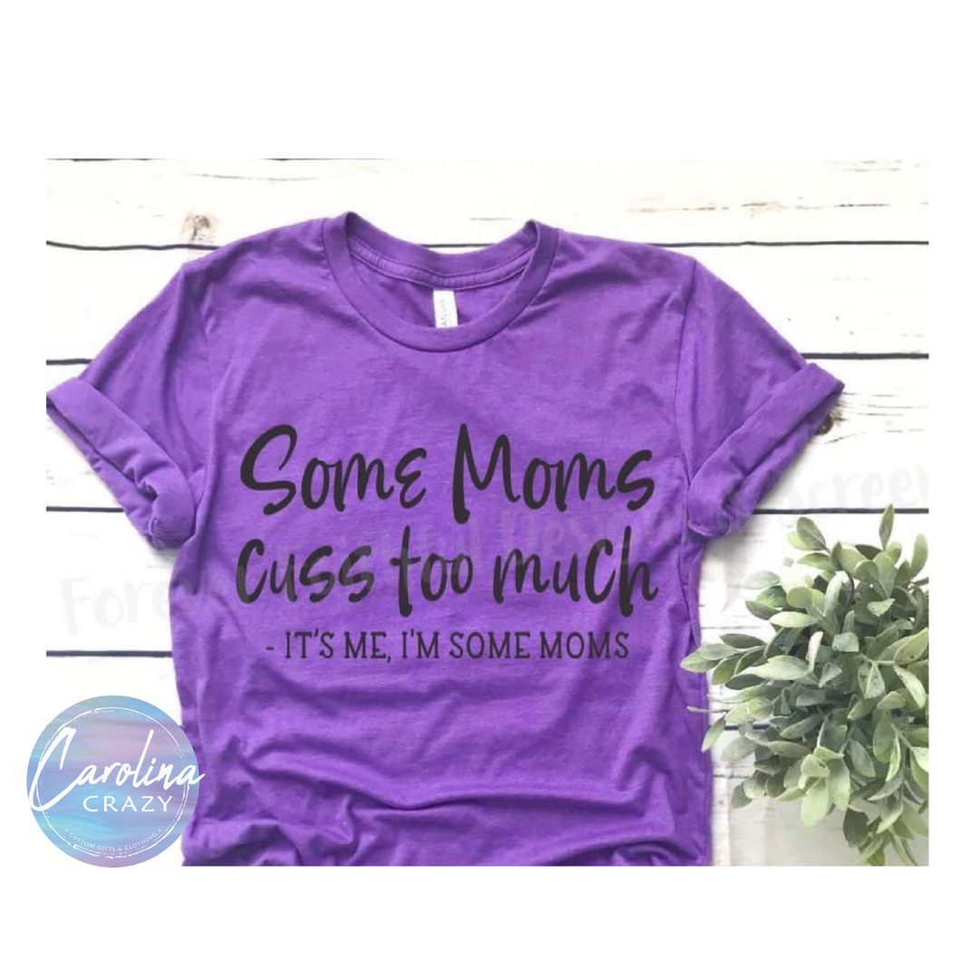 SOME MOMS CUSS DESIGN